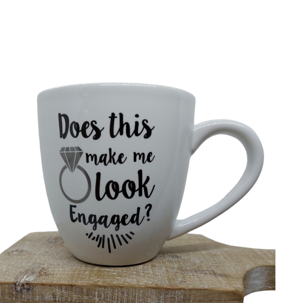 TMD Retail Mug "Does this ring make me look Engaged"?